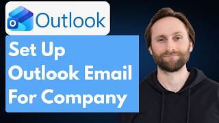 How to Set Up Outlook for Company Email [Full Guide 2026]