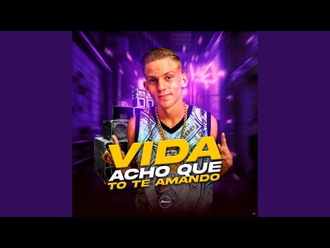 Vida Acho Que Tô Te Amando