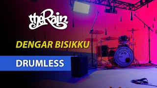 Download lagu DRUMLESS Dengar Bisikku - The Rain (75BPM) mp3
