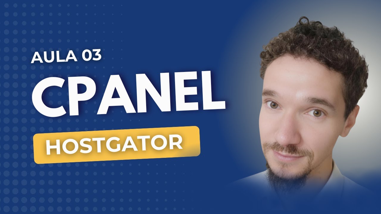 Aula 3 - Apresentação do cPanel
