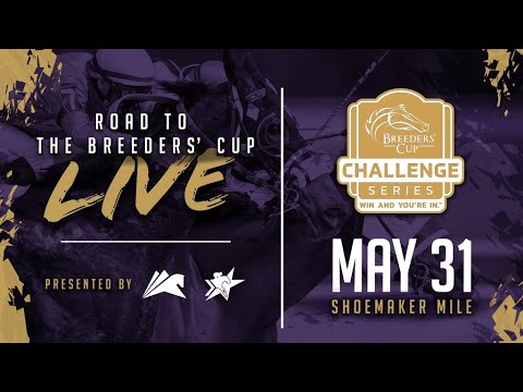Santa Anita: Road to the Breeders' Cup Live! Streaming Coverage - Shoemaker Mile - May 31, 2021