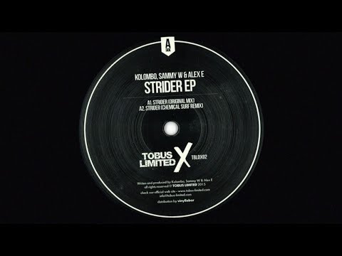 Kolombo, Sammy W & Alex E - Strider (Chemical Surf Remix)