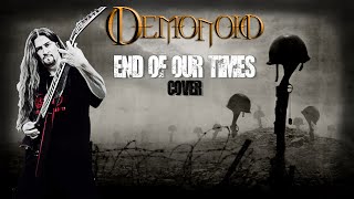 Demonoid - End Of Our Times Cover