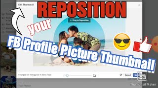 Reposition your Facebook Profile Picture Thumbnail (Already Uploaded)