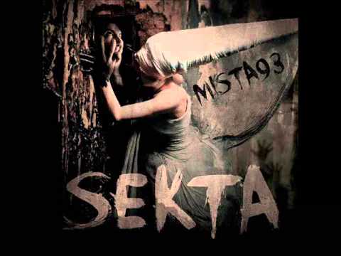 Mista 93 - Exit The Sekta