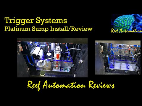 Reef Automation Reviews - Trigger Systems Platinum Sump Install/Review