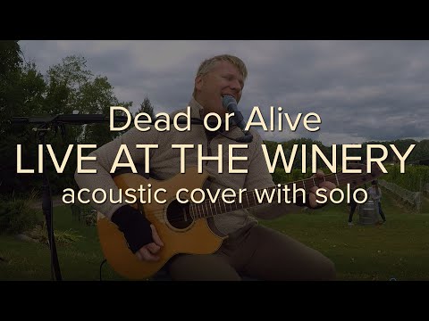 Dead or Alive by Bon Jovi - LIVE acoustic cover - Ben Richey