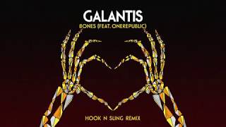 Galantis - Bones feat. OneRepublic (Hook N Sling Remix)