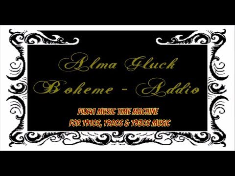 1910s Music Opera Star Alma Gluck - Boheme - Addio @Pax41