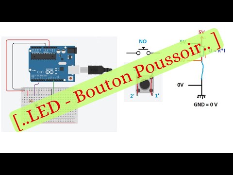 Arduino Episode 10 :  Contrôler une LED avec un Bouton Poussoir