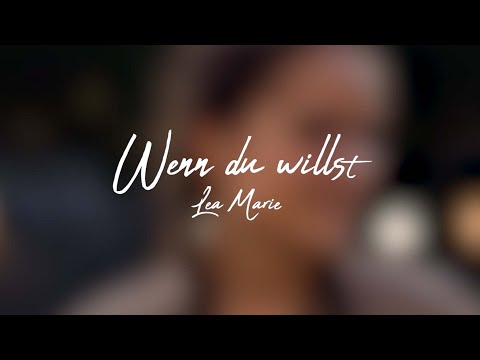 Lea Marie - Wenn du willst (feat. FEELNG) (Offizielles Musikvideo)