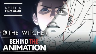 The Witcher: Nightmare Of The Wolf | Behind The Animation with Studio Mir | Netflix video