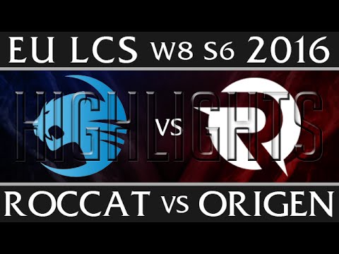 Roccat vs Origen Highlights | EU LCS W8D2 2016 Spring S6 | ROC vs OG Week 8