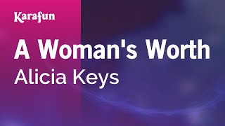 A Woman&#39;s Worth - Alicia Keys | Karaoke Version | KaraFun