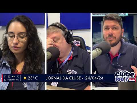 Jornal da Clube - 24/04/24 - Edição da Manhã