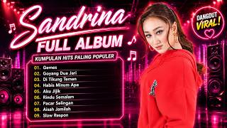 Download lagu Playlist Full Album Sandrina | Kolaborasi Lagu Terpopuler 2026 | Goyang Dua Jari, Gemes mp3 Download lagu Playlist Full Album Sandrina | Kolaborasi Lagu Terpopuler 2026 | Goyang Dua Jari, Gemes mp3