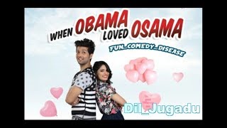 Dil_Jugadu___When_Obama_Loved_Osama_lyrics__Arijit_Singh.