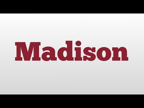 Madison meaning and pronunciation