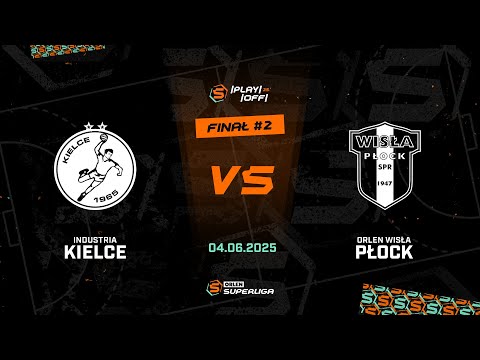 II mecz finałowy: Industria Kielce - ORLEN Wisła Płock [SKRÓT]