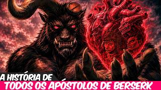 TODOS OS APÓSTOLOS DE BERSERK! O BESTIÁRIO COMPLETO DOS MONSTROS QUE ABANDONARAM A HUMANIDADE
