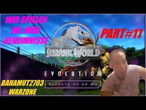 Wir Spielen Part#11 Jurassic World Evolution: Dr. Wus Geheimnisse