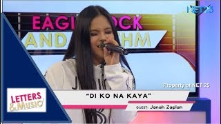 JANAH ZAPLAN - DI KO NA KAYA (NET25 LETTERS AND MUSIC)
