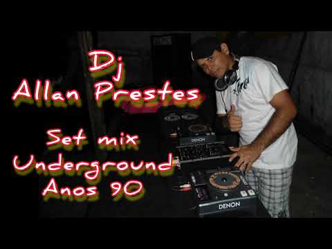 Dj Allan Prestes - Set Mix de Underground Anos 90 Vol. 1