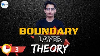L 3 | Boundary Layer Theory (Velocity Distribution) | Fluid Mechanics #GATE2022 #PSU