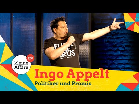 Ingo Appelt - Politiker und Promis / Kleine Affäre außer Haus
