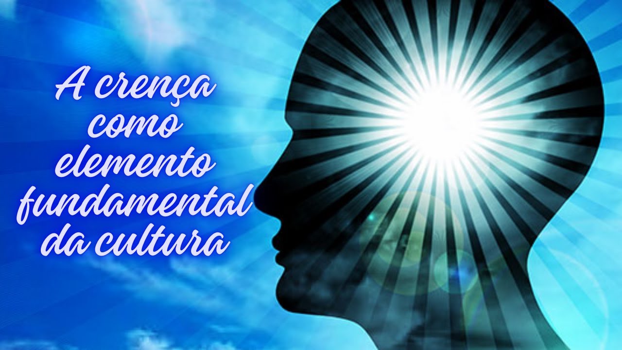 ANTROPOLOGIA FILOSÓFICA: A CRENÇA COMO ELEMENTO FUNDAMENTAL NA CULTURA