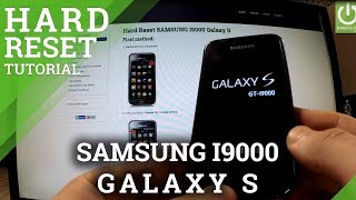 Hard Reset SAMSUNG I9000 Galaxy S  - REMOVE PATTERN and PASSWORD