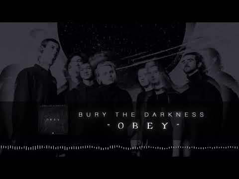 Bury the Darkness - OBEY (Official Visualizer) online metal music video by BURY THE DARKNESS