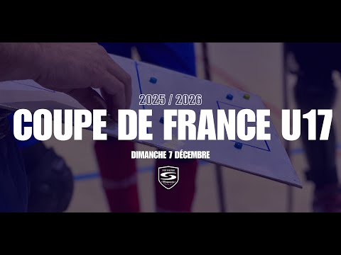 COUPE DE FRANCE U17 - DIMANCHE 7 DÉCEMBRE