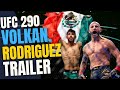 UFC 290 VOLKANOVSKI VS RODRIGUEZ TRAILER
