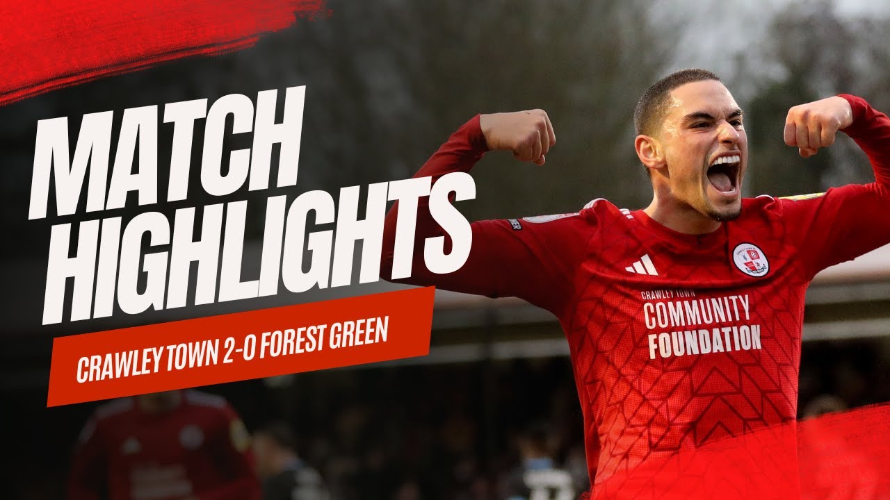 Crawley Town vs Forest Green Rovers highlights