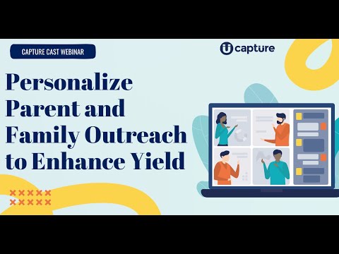 Personalize Parent and Family Outreach to Enhance Yield