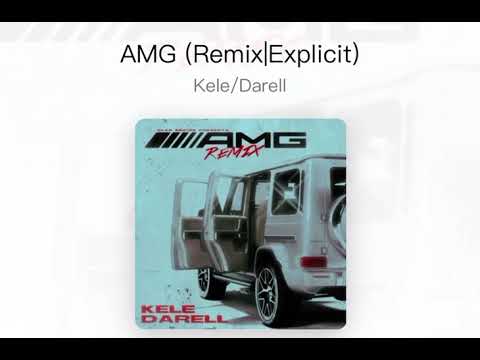 Kele x Darell - AMG Remix