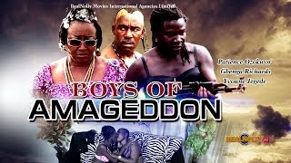 Boys Of Armageddon 1 - Latest Nigerian Movie (2014
