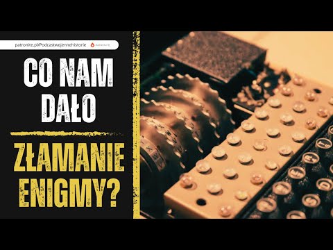 What did breaking the Enigma give us?