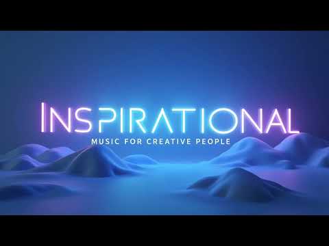 Inspirational Music For Creative People