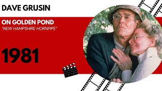 Dave Grusin - On Golden Pond - New Hampshire Hornpipe (1981)