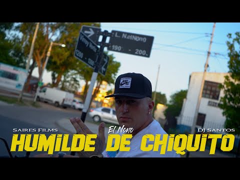 La N el Nono - Humilde de Chiquito (Video Oficial)