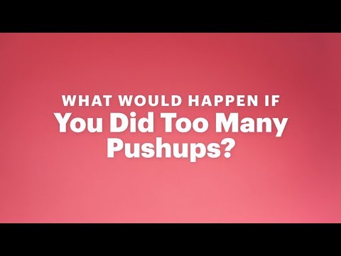 What Would Happen If You Never Stopped Doing Push-Ups?