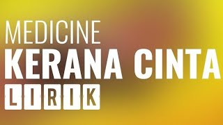 Download lagu Kerana Cinta - Medicine (Lirik) mp3
