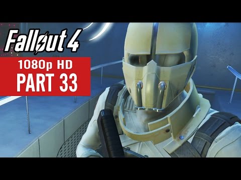 Fallout 4 Gameplay Walkthrough Part 33 - No Commentary (1080p HD)
