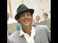 Dean Martin - Who was that Lady?