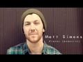 Pieces (Acoustic) - Matt Simons (Audio Only ...