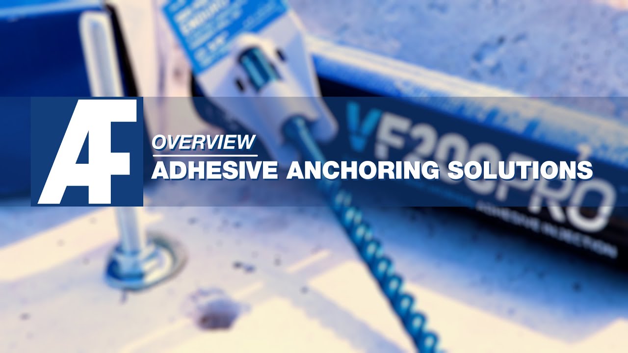 Overview | Adhesive Anchoring Solutions