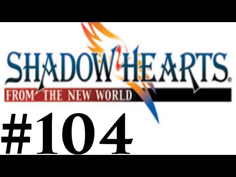 Let's Play Shadow Hearts III FtNW Part #104 Master Meow Rescued