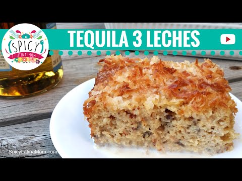 Tres Leches (Milk Cake) Recipe with TEQUILA!!  | Mexican Food - Spicy Latina Mom